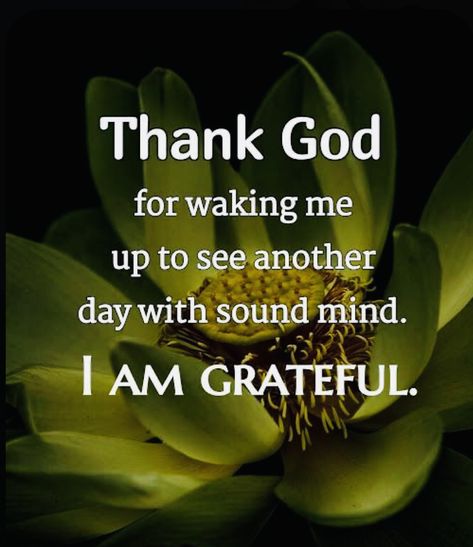 Thanking God For Another Day, Thank God For Another Day, Good Morning Sweetheart Quotes, Weekday Quotes, Morning Prayer Quotes, Good Morning Spiritual Quotes, Powerful Inspirational Quotes, Amazing Inspirational Quotes, God Heals