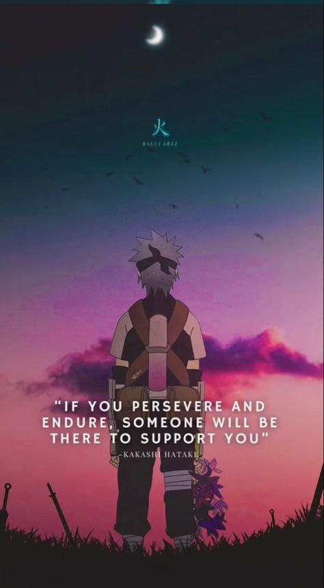 Naruto Motivation Wallpaper, Anime Verse, Anime Aura, Itachi Quotes, Kakashi Wallpaper, Anime Motivational Quotes, Samurai Quotes, Anime Quotes About Life, Sasuke Wallpaper