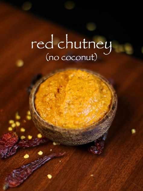 red chutney for mysore masala dosa | red chutney for dosa recipe with step by step photo recipe. red chutney can also be served with idli and medu vada Dosa Chutney Recipe, Hebbars Kitchen Recipes, Red Chutney Recipe, Chutney For Dosa, Mysore Masala Dosa, Medu Vada Recipe, Idli Chutney, Red Chutney, Easy Vegan Curry