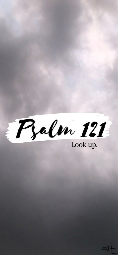 Psalm 121 Wallpaper, Godly Inspiration, Verse Wallpaper, Psalm 121, Phone Wallpaper Quotes, Verses Wallpaper, Jesus Art, Bible Verse Wallpaper, Lord And Savior