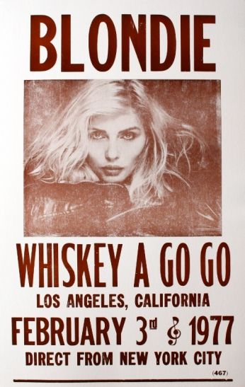 Blondie - Whiskey A Go Go - February 3, 1977 - I WAS THERE! Whiskey A Go Go, Whisky A Go Go, Garage Punk, Poster Rock, Debbie Harry Blondie, Vintage Concert Posters, Deborah Harry, Vintage Music Posters, Music Concert Posters