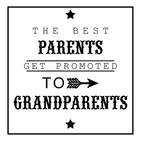 The best parents get promoted to grandparents... Only The Best Parents Get Promoted, The Best Parents Get Promoted, Promoted To Grandparents, Grandpa Quotes, Rockabye Baby, Grandma Quotes, Baby News, Grand Kids, Pregnancy Announcements