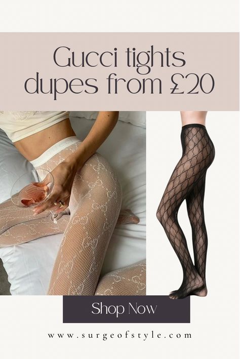 Tap on the image to buy these Gucci tights from £20 #guccitights #guccitightsdupe #guccitightsdupes Gucci Tights Outfit, Chanel Tights, Gucci Tights, Chanel 19 Bag, Gucci 2020, Designer Tights, Buy Gucci, Tights Outfit, Fashion Advice