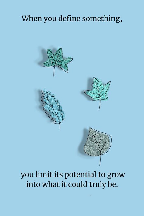 When we label or define things too quickly, we place limits on their potential. True growth comes from allowing things the freedom to evolve into their full possibilities.

#short quotes #motivation #self-improvement #Dailyinspiration Short Quotes Motivation, The Freedom, Short Quotes, Daily Inspiration, Self Improvement, Quotes