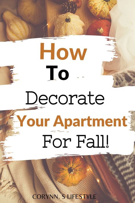 Small Apartment Fall Decor, Fall Decor Centerpieces, Fall Living Room Decor Warm Colors, Living Room Fall Decor Ideas, Fall Decor Apartment, Apartment Door Decor, Kitchen Fall Decorating Ideas, Fall Decor Ideas For Apartments, Simple Fall Decor