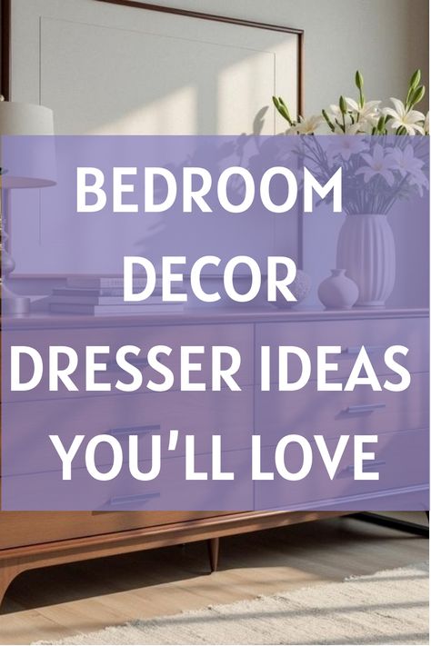 Bedroom Decor Dresser Ideas You’ll Love Decorating Bedroom Dresser Top Ideas, Bedroom Dresser Decor With Tv Mounted Tv, Bedroom With Dresser Layout, How To Decorate A Bedroom Dresser, How To Decorate Top Of Dresser, Top Of Dresser Decor Ideas, Over Dresser Wall Decor, Top Of Dresser Decor Bedroom, Above Dresser Wall Decor