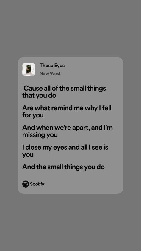 those eyes by new west, new west, those eyes, spotify, songs, lyrics, tiktok songs, spotify lyrics wallpaper, spotify lyrics aesthetic, tiktok songs I Only Have Eyes For You Song, Those Eyes Song Aesthetic, Those Eyes Lyrics, Those Eyes New West, Those Eyes Spotify, Those Eyes Song, White Witch Narnia, Spotify Lyrics Wallpaper, Spotify Songs Lyrics