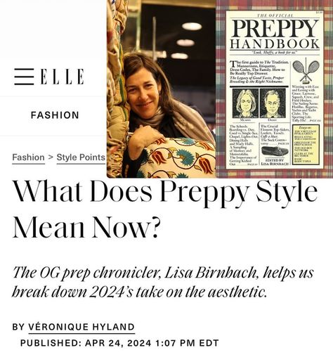 Preppy Handbook Fan Club | What Does Preppy Style Mean Now? The OG prep chronicler, Lisa Birnbach, helps us break down 2024’s take on the aesthetic. ELLE Magazine,… | Instagram Preppy Handbook, Preppy Life, Ivy Style, Elle Magazine, Old Money Style, Driving Force, Preppy Aesthetic, Old Money Aesthetic, Fan Club