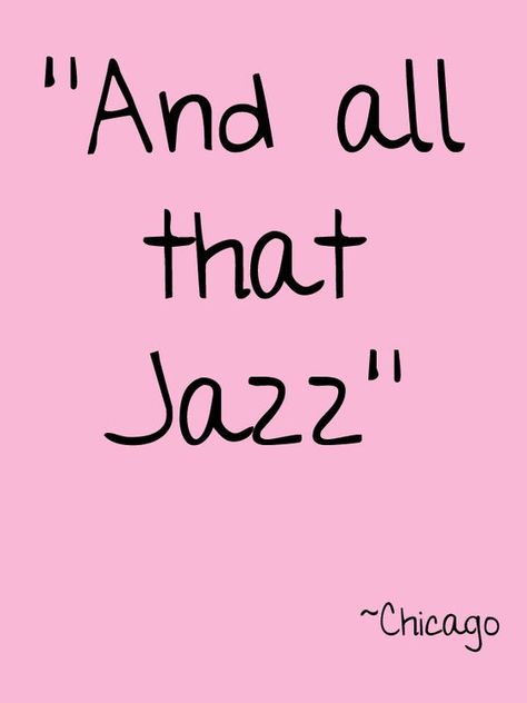 Chicago Quotes Musical, Billy Bennett, Jazz Quotes, Musical Theatre Quotes, Broadway Quotes, Chicago Musical, Chicago Theatre, Musical Quotes, Theatre Inspiration