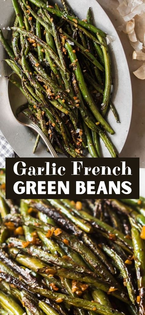 Cut Green Bean Recipes, Haricot Verts Recipe, French Green Bean Recipes, String Bean Recipes, Garlic Green Bean Recipes, Traditional Green Bean Casserole, Crispy Green Beans, French Green Beans, Sauteed Green Beans