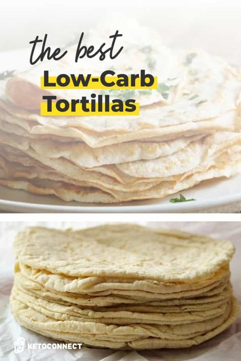 We'll not only show you how to make Low Carb Tortillas at home, but also how to shop for them at the store. Just watch out for... #ketotortillas #ketomexican #ketorecipes Keto Tortilla Recipe, Best Low Carb Tortillas, Keto Favorites, Keto Tortilla, Keto Connect, Tortillas Recipe, Low Carb Wraps, Keto Tortillas, Postre Keto