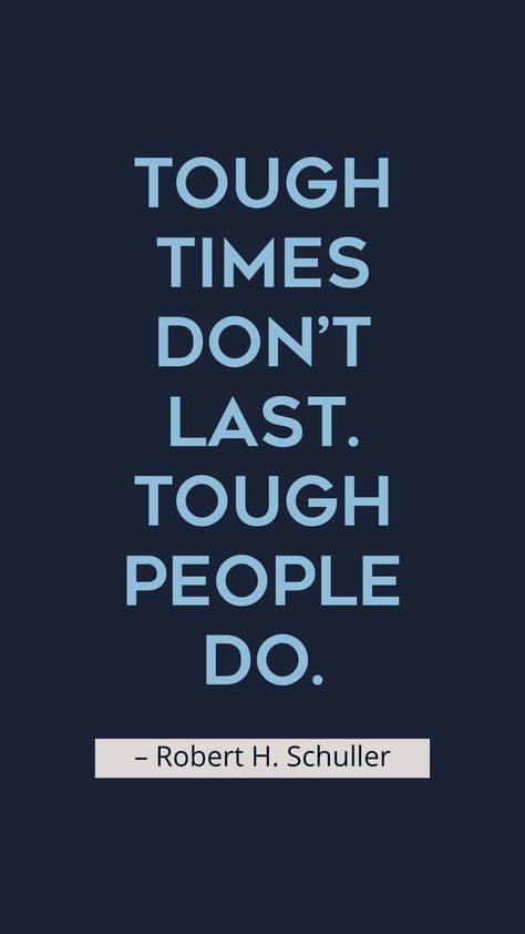 Tough times don't last. Tough people DO. Tough Times Dont Last, Positive Quotes For Work, Quote Board, Mindset Coaching, Motivational Quotes For Life, Tough Times, People Quotes, Quotable Quotes, Quotes About Strength