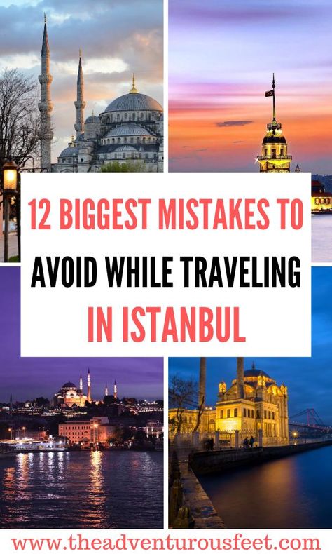 12 Biggest mistakes to avoid while traveling in Istanbul Istanbul Guide, Istanbul Travel Guide, Turkey Travel Guide, Visit Istanbul, Visit Turkey, Istanbul Travel, Blue Mosque, Europe Vacation, Turkey Travel