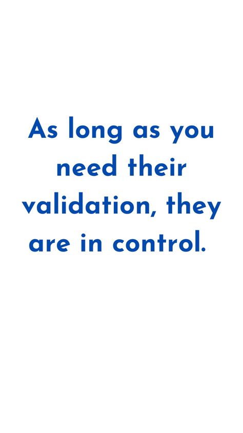 I Don’t Need Your Validation, I Don’t Need Your Approval, Stop Playing With Your Potential, You Dont Need Validation From Others, You Don't Need Validation Quotes, Don’t Seek Validation, I Don’t Need Validation, You Don’t Need Validation, Why Do I Need Validation