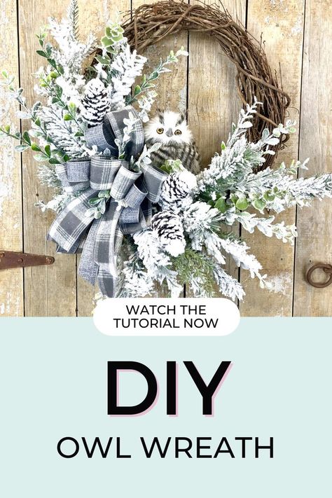 January Wreath Ideas Diy Projects, January Wreaths For Front Door Winter, Step By Step Wreath, January Wreath Ideas, Christmas Owl Wreath, January Wreath, Diy Winter Wreath, Christmas Wreath Tutorial, Wreath Making Tutorials