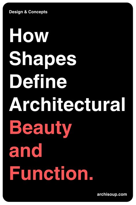 Elements Of Architecture, Geometric Shapes Aesthetic, Architect Vibes, Shapes In Architecture, Shapes Architecture, Tectonic Architecture, Architecture Resume, Architect Career, Architecture Tools