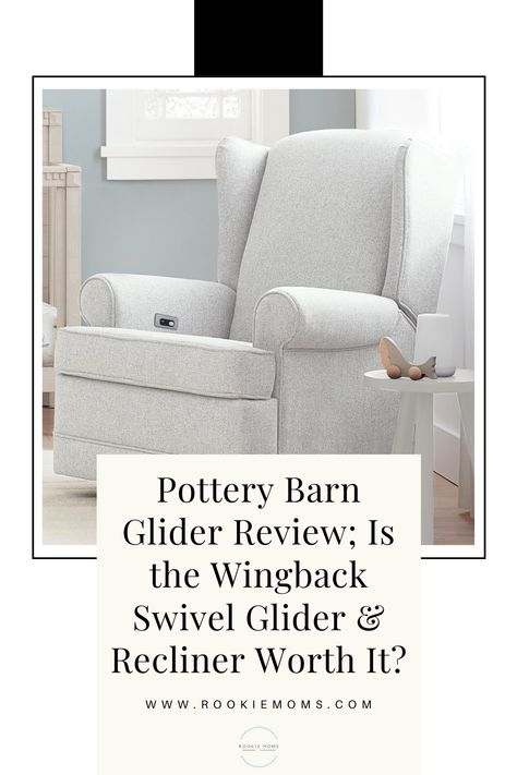 Looking for the perfect, comfy chair for your nursery? Check out this Pottery Barn Glider review and learn why we love the Wingback Swivel Glider & Recliner. Nursery Recliner Glider, Pottery Barn Nursery, Nursery Recliner, Nursery Glider, Swivel Glider Recliner, Glider Rocker, Glider Recliner, Glider Chair, Toddler Rooms