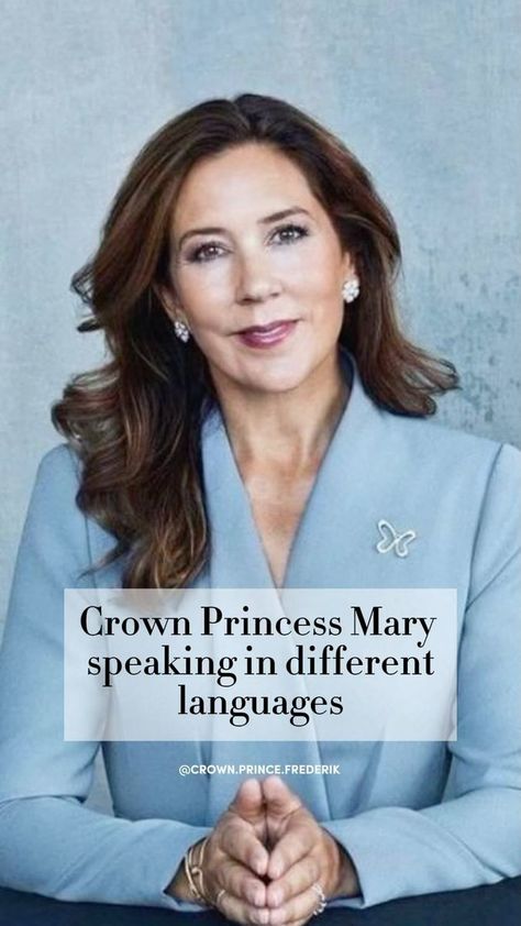 Kroonprinses Mary, Prince Frederik Of Denmark, Crown Princess Mary, Different Languages, Crown Princess, The Crown, Prince, Crown