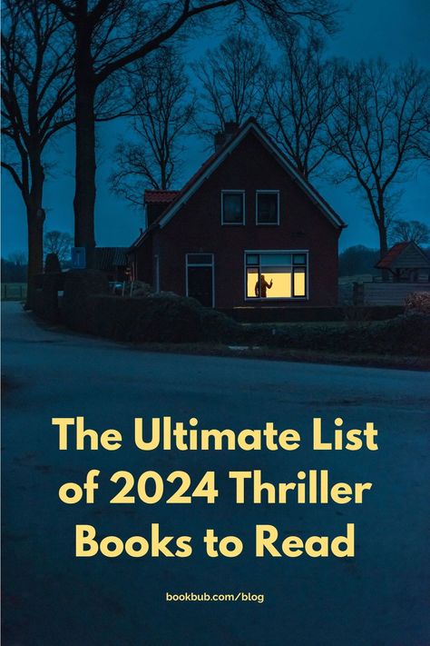 If you love a suspenseful read, we have good news for you: There are so many amazing mysteries and thrillers coming out in 2024! Thriller Novels Reading Lists, Ny Times Best Selling Books, Best Thriller Books 2024, Good Mystery Books To Read, Mystery Thriller Books, Best Psychological Thrillers Books, Lucy Foley, Good Thriller Books, Best Mystery Books