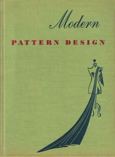 Vintage Sewing and Pattern Drafting Books Vintage Sewing Books, Modern Pattern Design, Patron Vintage, Journal Vintage, Sewing Book, Design Book, Sewing Design, Pattern Drafting, Couture Vintage