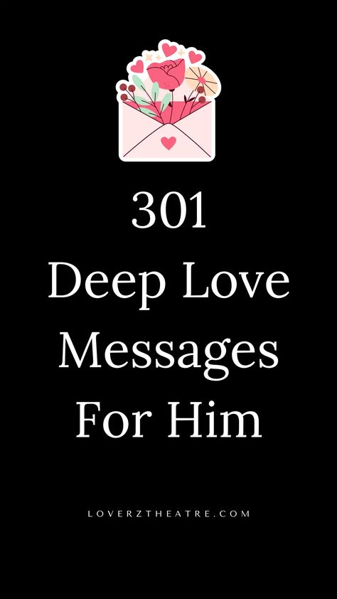 How would you feel if you just received a love message from your other half telling you how much you mean to him? In case you want to make your partner feel the same way, and you want to be able to convey your deepest feelings to him, these romantic love messages for him will serve as a tool to express your love to your man, boyfriend, or husband. Best love messages for him Caring Text Messages For Him, Message To My Husband, Power Of Love Quotes, Sweet Messages For Boyfriend, Love Messages For Him, Best Love Messages, Love Messages For Husband, Love Message For Boyfriend, Intimate Questions