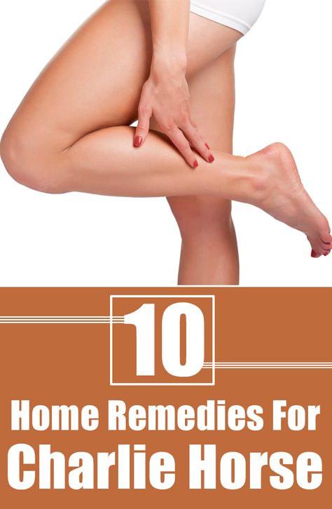 One horse that nobody wish to have is the Charlie horse - muscle cramp in legs. If you are one suffering from it then try these effective remedies to kick off your pain. Charlie Horse Cause, Muscle Cramps Remedies, Nerve Pain Remedies, Cramp Remedies, Calf Cramps, Charlie Horse, Nerve Health, Nerve Pain Relief, Leg Cramps