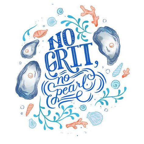 Without the grit, the oyster cannot make a beautiful pearl. Delicious Quotes, No Grit No Pearl, Pearl Quotes, Mermaid Christmas Ornaments, Handlettering Quotes, Something To Remember, Digital Elements, Sea Inspired, Beach Quotes