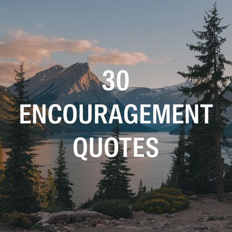 30 Encouragement Quotes to Brighten Your Day Just Keep Going Quotes Encouragement, Just Keep Going Quotes, Keep Going Quotes, Quotes To Brighten Your Day, Halfway There, Need Motivation, Just Keep Going, Quotes To Inspire, Keep Pushing