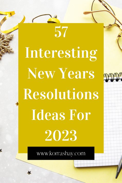 2023 Resolution Ideas, New Years Resolutions 2023, New Years Resolutions Ideas, 2023 Resolutions, New Year Resolution Ideas, Resolutions Ideas, New Years Resolution List, Resolution Quotes, Resolution Ideas