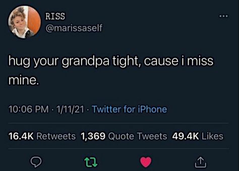 Lost Grandpa Quotes, Grandpa I Miss You Quotes, Miss You Grandad Quotes, Grandpa Quotes Rip Miss You, Losing Grandpa Quotes, Lost My Grandpa, Missing My Grandfather In Heaven, Tweets About Missing Someone In Heaven, Missing Your Grandpa