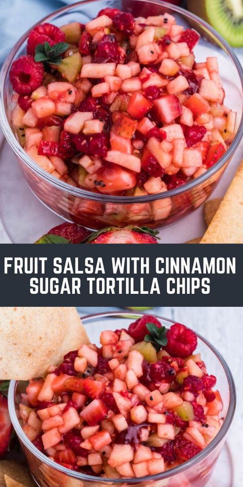 Cinnamon Sugar Tortilla Chips, Cinnamon Sugar Tortilla, Cinnamon Sugar Tortillas, Breakfast And Brunch, Fruit Salsa, Dessert Dips, Summer Snacks, Healthy Sweets Recipes, Snacks Für Party