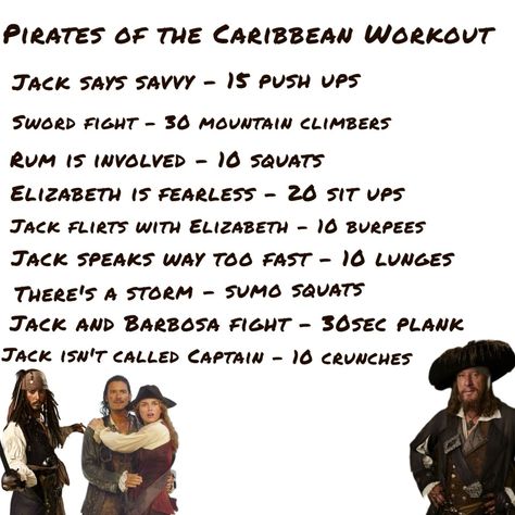 Pirate Workout, Pirates Of The Carribean Quotes, Tv Workout Challenge Disney, Pirate Playlist, Movie Workouts, Pirates Of The Caribbean Movies In Order, Tv Workouts, Plank Jacks, Summer Body Workout Plan