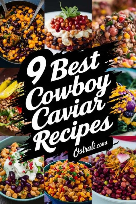 9 Best Cowboy Caviar Recipes to Spice Up Your Summer Cowboys Caviar Recipe, Recipe Cowboy Caviar, Cowboy Caviar With Mayo And Sour Cream, Keto Cowboy Caviar, Tennessee Caviar Recipe, Cowboy Recipes, Cowboy Caviar Recipe, Eggplant Moussaka, Cowboy Food