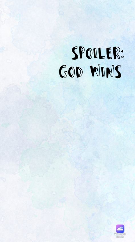 Spoiler God Wins, God Wins, Lds Quotes, Sports Lover, The Chosen, Jesus Quotes, Lock Screen, Trust God, Blue Background