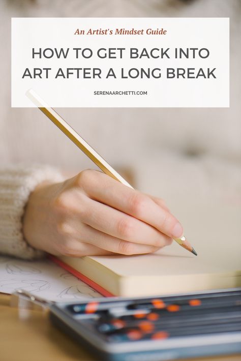 Blog post about Getting Back Into Art After A Long Break Start Drawing Again, Drawing Over Painting, Getting Back Into Drawing, How To Start Drawing Again, Getting Back Into Art, Painting Excersise, How To Get Back Into Art, How To Get Back Into Drawing, Get Back Into Drawing