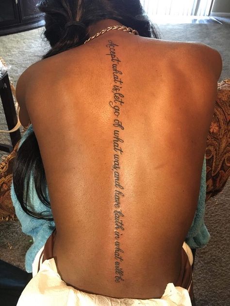 Spine Quotes, Spine Tattoo Quotes, Girl Spine Tattoos, Back Tattoo Women Spine, Black Girls With Tattoos, Writing Tattoos, Inspiration Tattoos, Spine Tattoos For Women, Dope Tattoos For Women