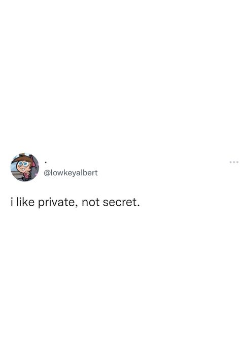 Private And Secret Quotes, Private Not A Secret Quote, Secret Reveal Quotes, Private But Not A Secret Couple Quotes, Private But Not A Secret Quotes, Private Life Quotes, Privacy Quotes, Ig Quotes, Cute Quotes For Instagram