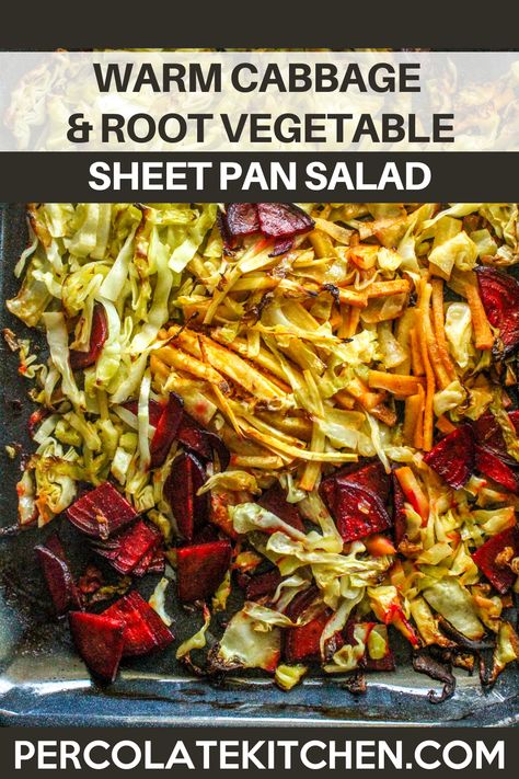 Sheet Pan Cabbage, Root Vegetable Salad, Shredded Cabbage, Roasted Cabbage, Warm Salad, Roasted Root Vegetables, Beet Recipes, Veg Dishes, Root Vegetable