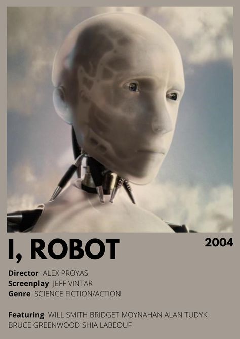 I, ROBOT movie poster I Robot Movie Poster, Irobot Movie, I Robot Movie, Robots Movie, Robot Movie, Will Smith Movies, Terrifying Movies, Bruce Greenwood, Movie Lists