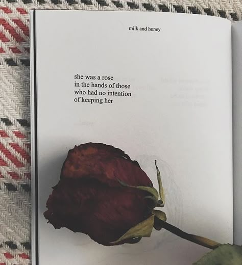 Honey Quotes, Rose Quotes, Rupi Kaur, Writing Poems, Strong Quotes, Personal Quotes, Poem Quotes, Sweet Words, Milk And Honey