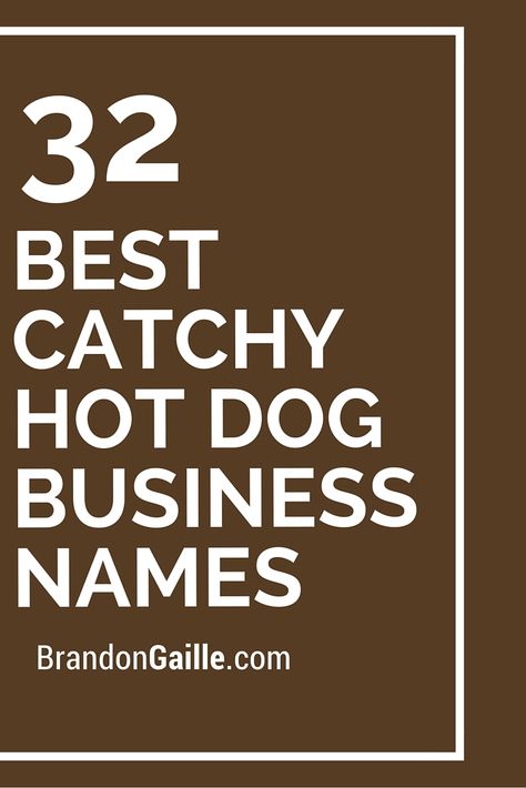 32 Best Catchy Hot Dog Business Names Hot Dog Business Ideas, Hot Dog Food Truck Ideas, Hot Dog Puns, Hot Dog Cart Business, Hot Dog Cart Ideas, Dog Business Names, Hot Dog Business, Small Hot Dogs, Burger Business