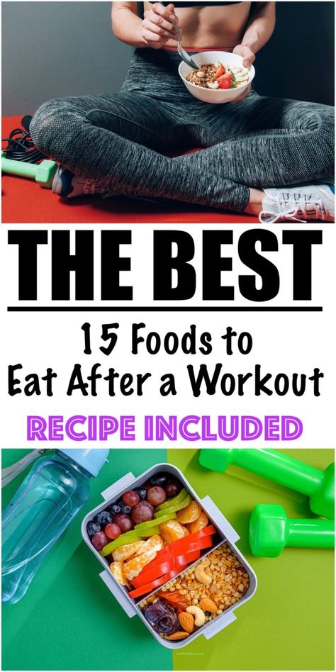 What To Eat After A Workout: 15 Foods For Fast Recovery | Lose Weight After Exercise Food, What To Eat After A Workout For Women, Post Workout Food At Night, What To Eat After A Workout, After Dinner Workout, Workout Recovery Food, After Workout Snack, After Workout Food, 500 Calories Recipes