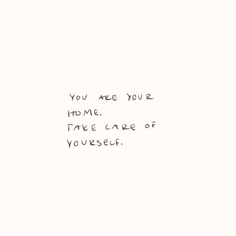 You are home 🏠 take care of yourself 🤍what’s your favourite self care activity🤍✨ . . . follow for more subscribe to our FREE weekly newsletter link in bio!! . . . #myst #mystboutique #selfcare #wellness #quotes #inspiration #inspirational #inspirationalquotes #wellnessjourney #selfcarethreads #selfcarethread #selfcaretips #selfcaredaily #dailyquotes #lovequotes #loveyourself Wellness Check Quotes, You Are Your Home Quote, Selfcare Motivational Quotes, You Are Your Home Take Care Of Yourself, Who Takes Care Of Me Quotes, Selfcare Aesthetic Quotes, Self Care Background, Self Care Motivational Quotes, Take Care Of Yourself Aesthetic