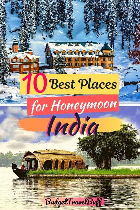 No need to go to foreign when you can find some of the best places for honeymoon in India. Make your special day memorable while visiting one of the top romantic places in India. Whether you are on a budget, love sea, mountain or forest, the list includes the best romantic getaways in India for couples.   | top 10 romantic spots in India | best and cheap honeymoon places in India | top honeymoon locations in India | honeymoon getaways in India | #honeymooninindia #romanticgetawaysinindia India Honeymoon Destinations, Honeymoon Places Romantic Getaways, Honeymoon Destinations In India Romantic, Best Places For Honeymoon, Places For Honeymoon, Affordable Honeymoon Destinations, Honeymoon Destinations In India, Best Honeymoon Places, India Honeymoon