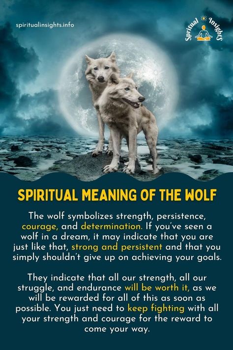 Spiritual Meaning of the Wolf – The Secret Message They Have for You Wolves Quotes Spirit Animal, Spirit Animal Quotes, Wolf Meaning, Wolf Symbolism, Tiger Spirit Animal, Find Your Spirit Animal, Spirit Animal Meaning, Memories Ideas, 10 Tattoo