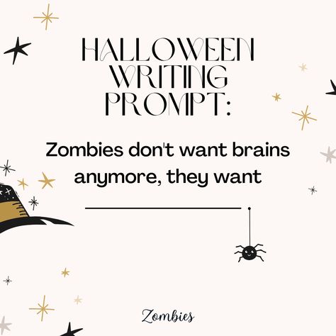 7 Unique Halloween Writing Prompts to Give Your Readers THE Capital C CREEPS ghosts vampires haunted house dark princess princess zombies souls wordpress blog author inspiration witch hat spider article instagram tiktok pinterest follow spooky scary character development zombies don't want brains anymore they want blank Halloween Writing Prompts, Best Plot Twists, Halloween Writing, Environmental Scientist, Halloween Stories, Writing Prompt, Unique Halloween, Plot Twist, The Grim