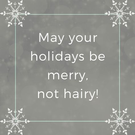 Funny Waxing Pictures, Waxing Party Ideas, Thanksgiving Waxing Quotes, New Year Salon Offer, Esthetician Waxing Quotes, New Year New Skin Quotes, Christmas Waxing Quotes, Holiday Botox Quotes, Esthetician Christmas Post