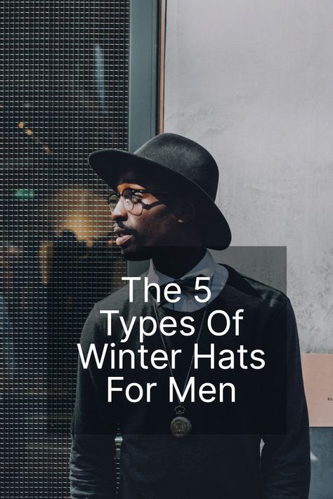 Stay warm and stylish this winter with the perfect hat! Whether you're braving the cold city streets or heading out for a winter adventure, the right hat can make all the difference. From classic knit beanies to trapper hats, bucket hats, cold-weather baseball caps, and even balaclavas, there's a winter hat style for every man's preference. 🧢❄️🌨️ #MensWinterHats #StayWarmInStyle #ColdWeatherFashion Winter Hat For Men, Men’s Winter Hat, Winter Hat Style, Mens Winter Hats, Hats Bucket, Man Cold, Kangol Hats, Winter Headwear, Knit Beanies