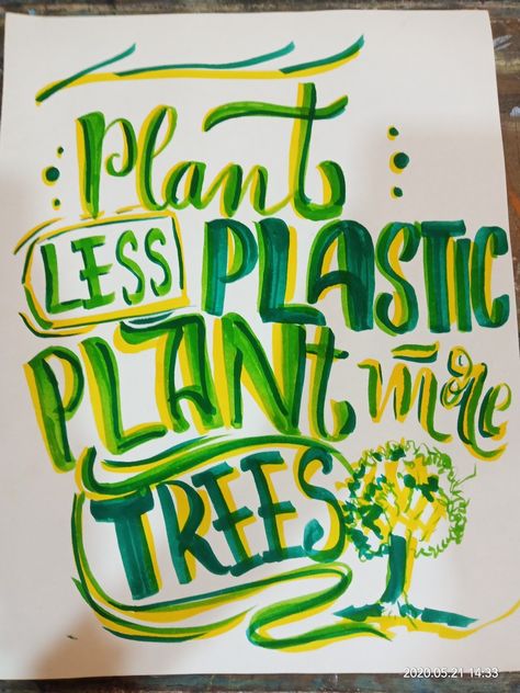 Slogan Writing On Earth Day, Placard For Environment Day, Save Trees Poster With Slogan, Environment Day Placard Ideas, Environment Day Slogan Ideas, Environment Day Poster Ideas Aesthetic, Plant More Trees Poster, Say No To Plastic Slogans, Design For Slogan Ideas Border