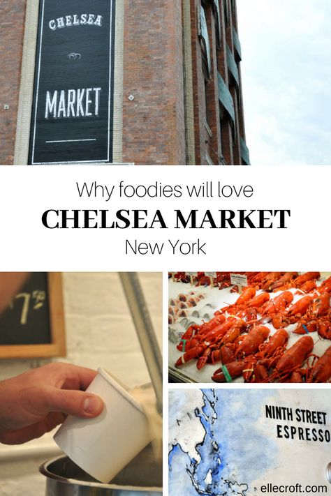 If you're visiting New York City and you're a foodie, you can't miss Chelsea Market in the Meatpacking District. Here's why it's a paradise for food-lovers! Chelsea Market Nyc Food, Chelsea Market Nyc, New York Places To Visit, New York Tourist, Vacation New York, Travel To New York City, New York Guide, Travel Blog Ideas, What To Do In Nyc